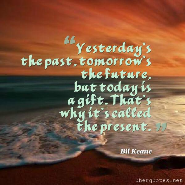 Time quotes by Bil Keane, Future quotes by Bil Keane, UberQuotes