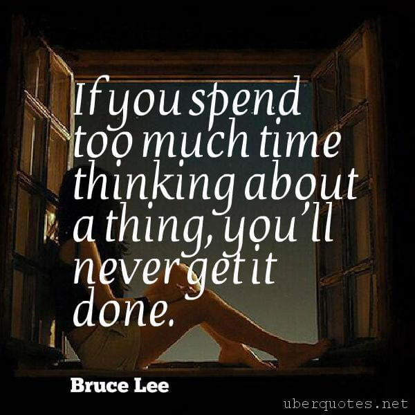 Time quotes by Bruce Lee, UberQuotes