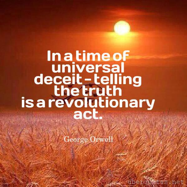 Time quotes by George Orwell, Truth quotes by George Orwell, UberQuotes