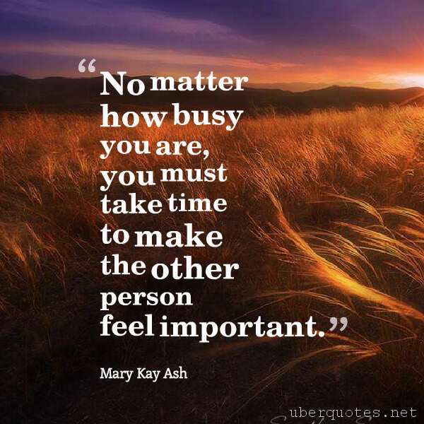 Time quotes by Mary Kay Ash, UberQuotes