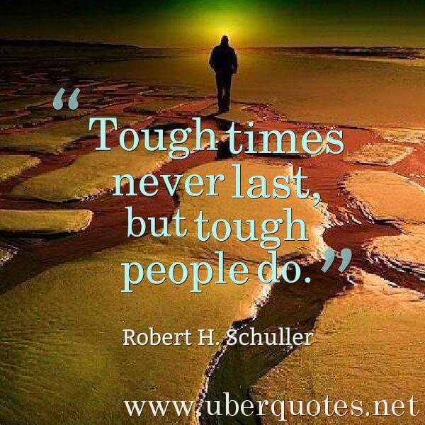 Time quotes by Robert H. Schuller, UberQuotes