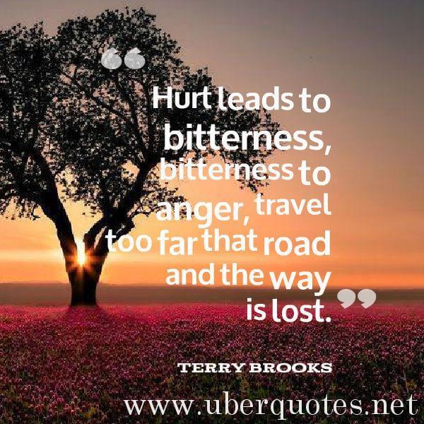 Travel quotes by Terry Brooks, Anger quotes by Terry Brooks, UberQuotes