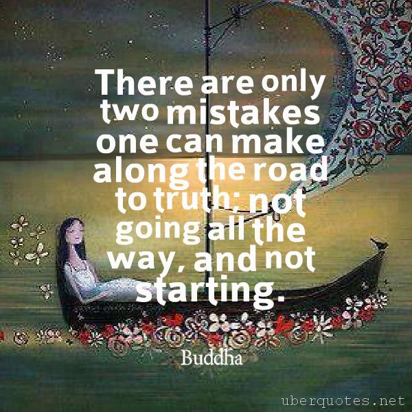 Truth quotes by Buddha, UberQuotes