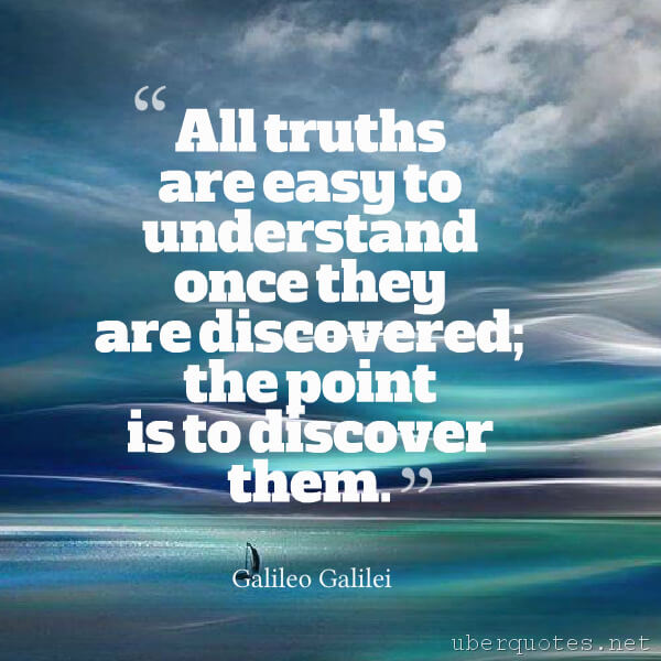 Truth quotes by Galileo Galilei, UberQuotes