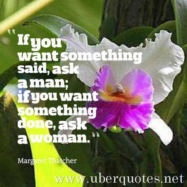 Women quotes by Margaret Thatcher, UberQuotes