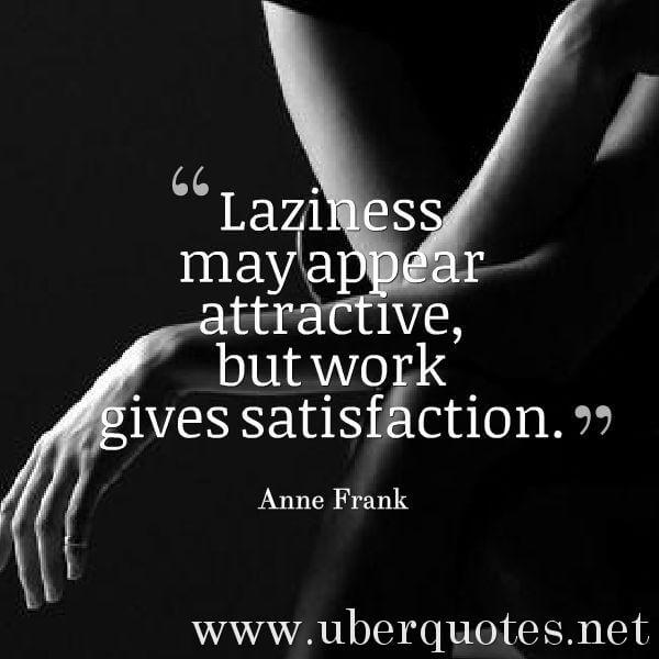 Work quotes by Anne Frank, UberQuotes