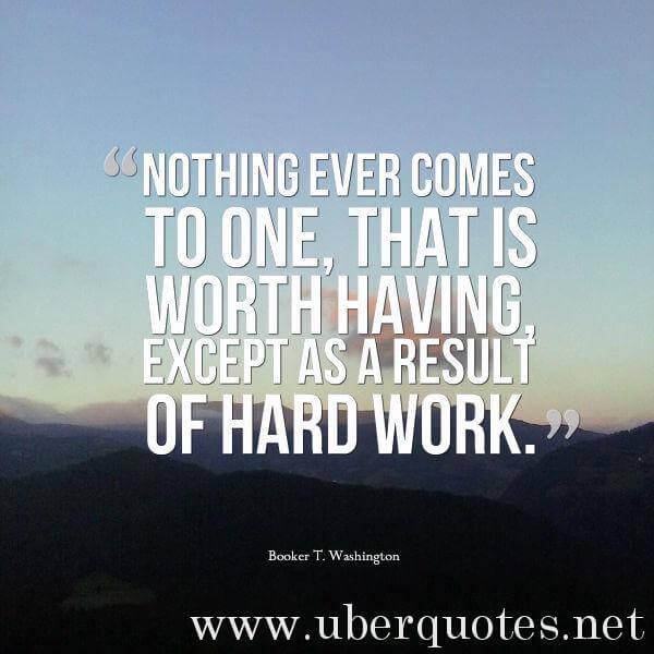 Work quotes by Booker T. Washington, UberQuotes