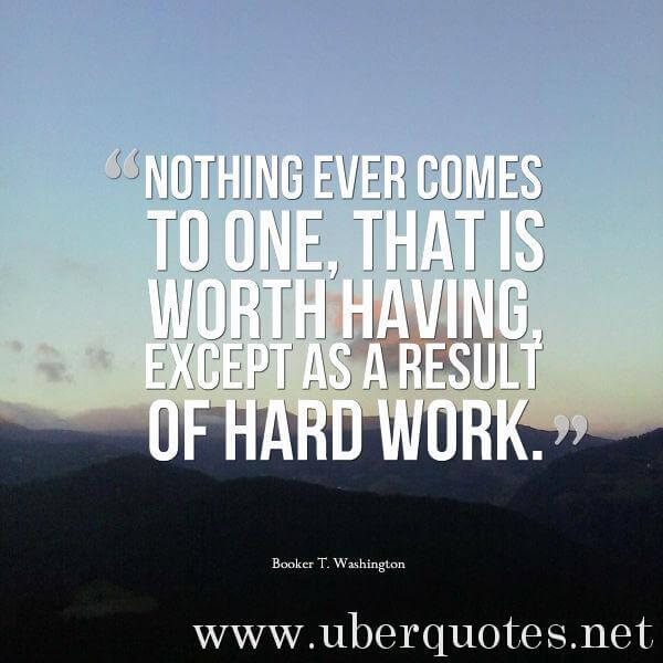 Work quotes by Booker T. Washington, UberQuotes