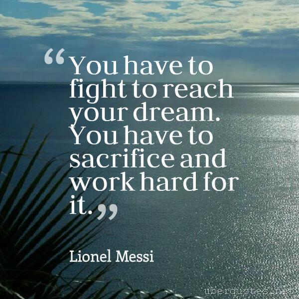 Work quotes by Lionel Messi, UberQuotes